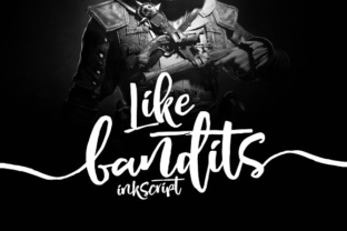 Like Bandits Ink: A Versatile Font for Your Brand